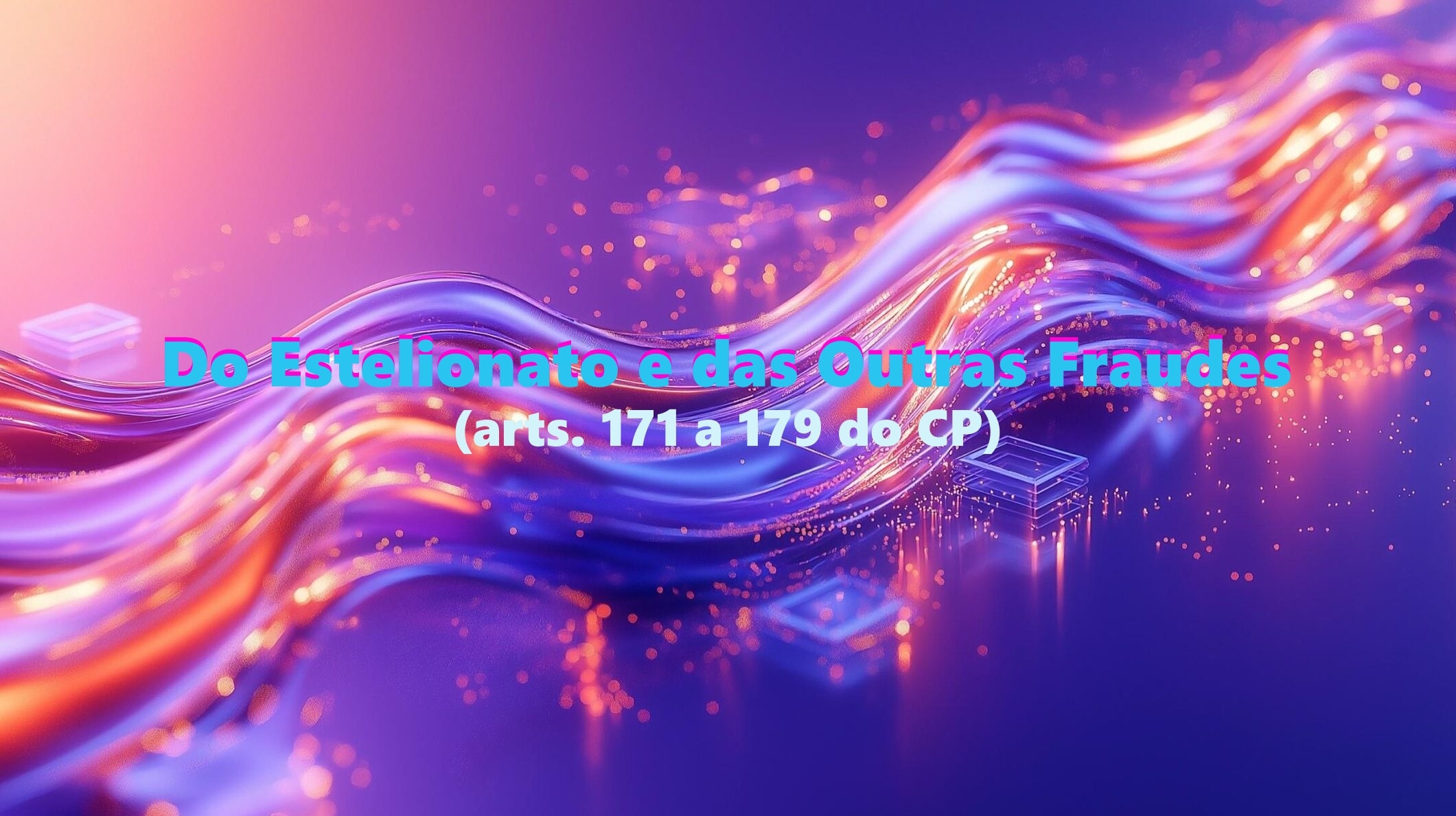 Do Estelionato e das Outras Fraudes